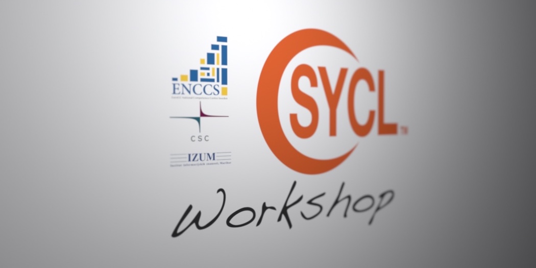 SYCL Workshop @ENCCS